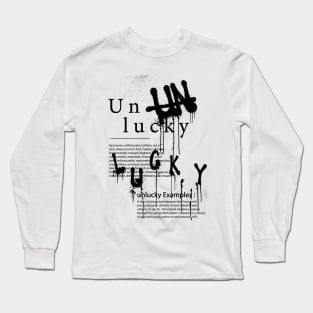 UNLUCKY Long Sleeve T-Shirt